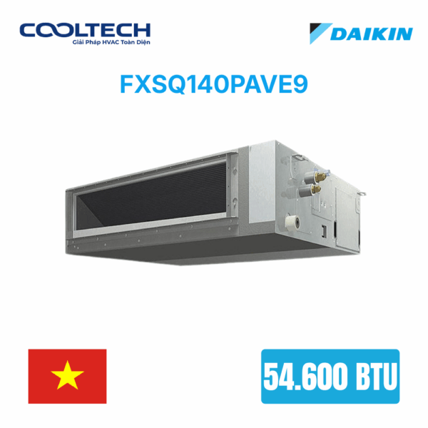 Dàn lạnh giấu trần nối ống gió VRV Daikin FXSQ140PAVE9